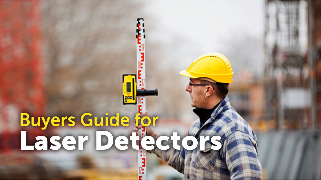 Buyers Guide to Laser Level Detectors
