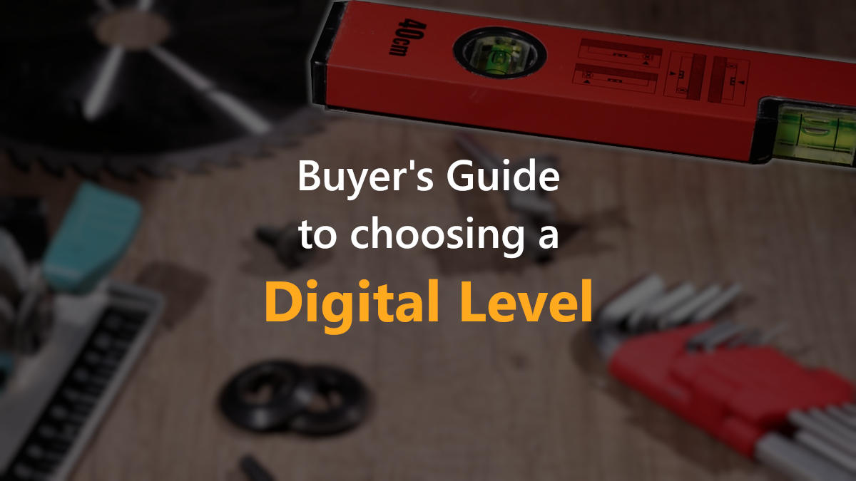 How To Choose A Digital Level: The Definitive Guide